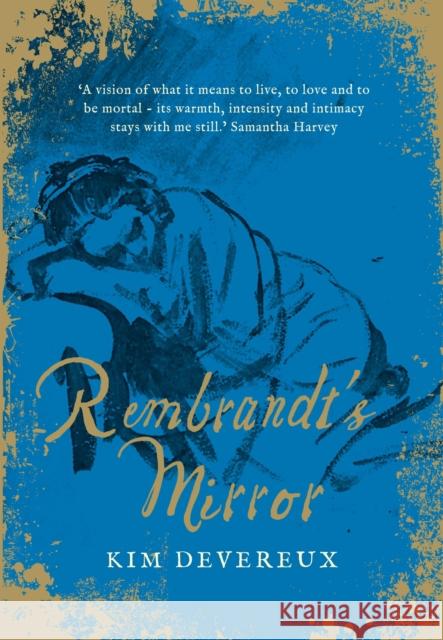 Rembrandt's Mirror Kim Devereux 9781782396741