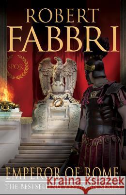 Emperor of Rome Robert Fabbri 9781782397090 Atlantic Books (UK)