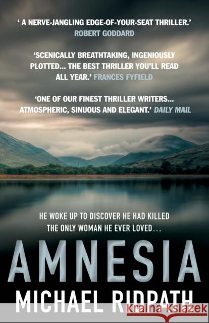 Amnesia: An 'ingenious' and 'twisting novel', perfect for fans of Peter Lovesey and William Ryan Michael (Author) Ridpath 9781782397588