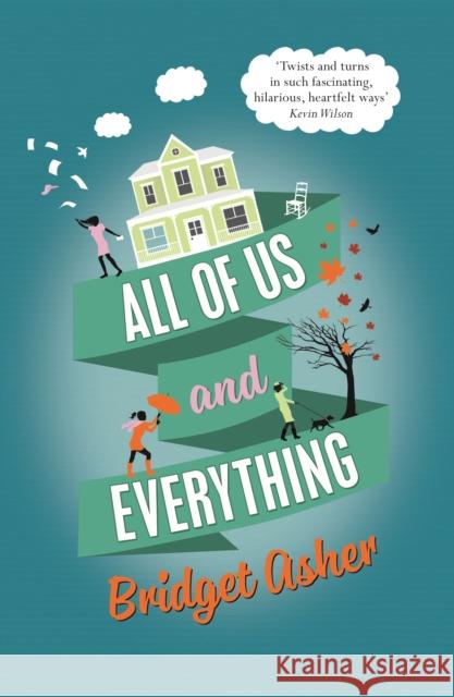 All of Us and Everything  Asher, Bridget 9781782399445
