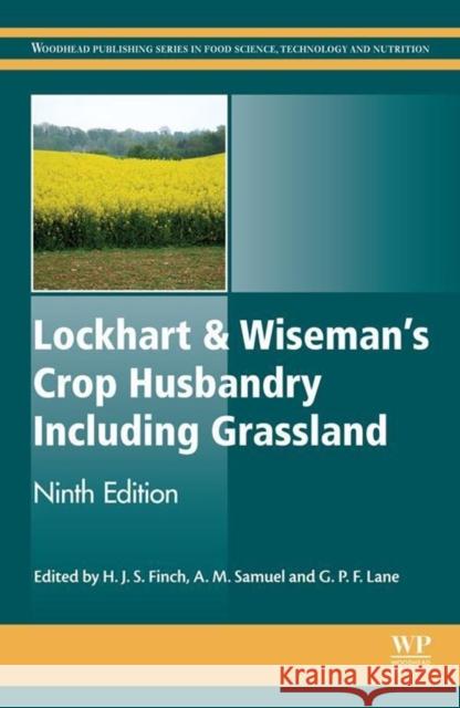 Lockhart and Wiseman's Crop Husbandry Including Grassland Steve Finch 9781782423713 Elsevier Science & Technology