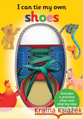 I Can Tie My Own Shoelaces Oakley Graham Barry Green 9781782448242 Top That! Publishing
