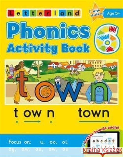 Phonics Activity Book 6 Lisa Holt, Lyn Wendon 9781782480983 Letterland International