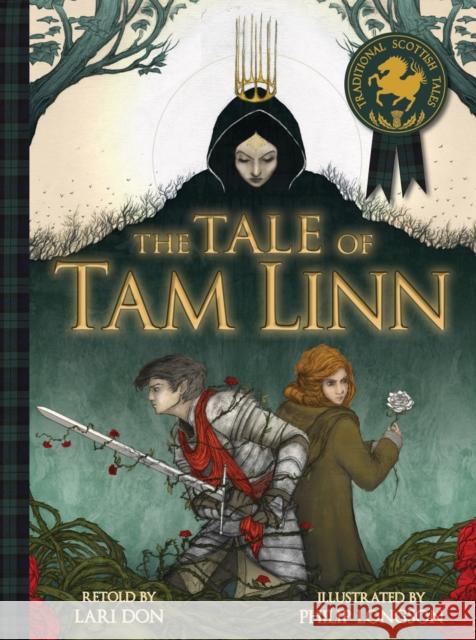 The Tale of Tam Linn Lari Don, Philip Longson 9781782501343 Floris Books