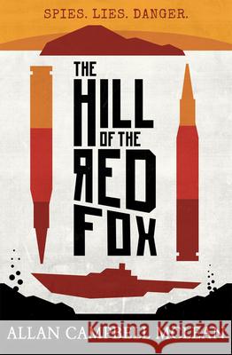 The Hill of the Red Fox Allan Campbell McLean 9781782502067 