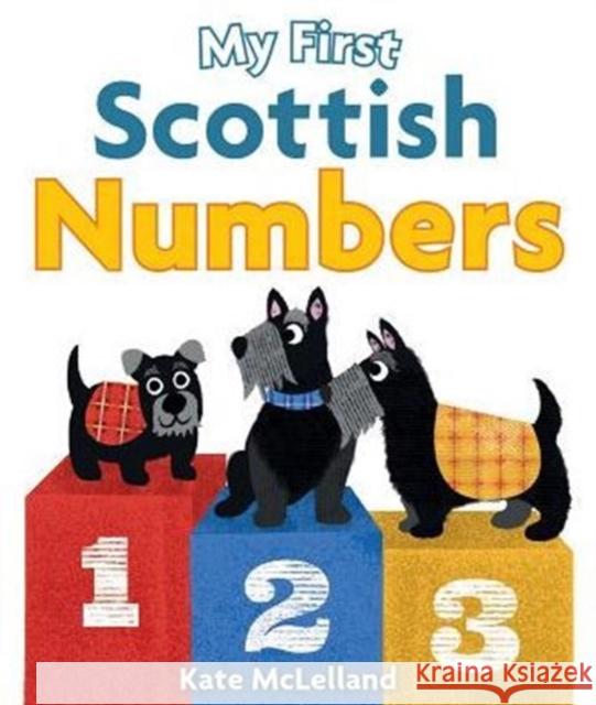 My First Scottish Numbers Kate McLelland 9781782502500 Floris Books