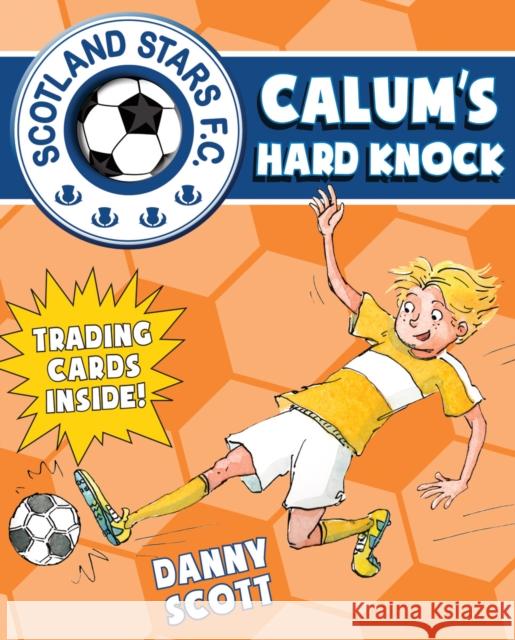 Calum's Cup Final Danny Scott 9781782502821 FLORIS BOOKS