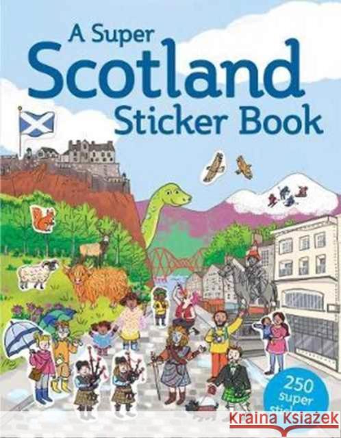 A Super Scotland Sticker Book Susana Gurrea 9781782504221 Floris Books