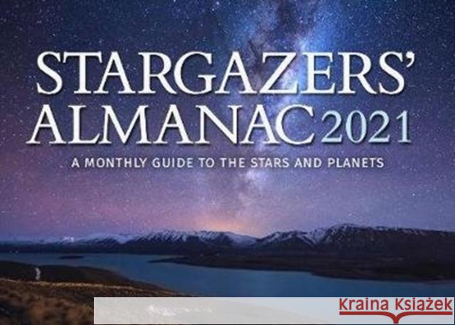 Stargazers' Almanac: A Monthly Guide to the Stars and Planets Bob Mizon 9781782506423 Floris Books