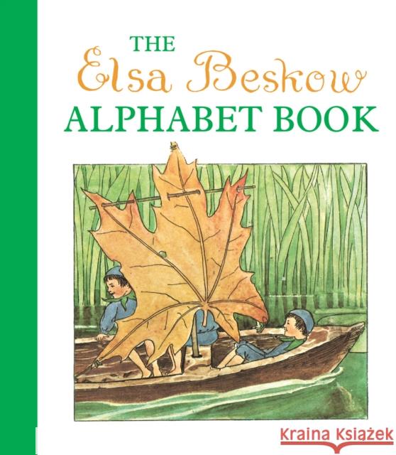 The Elsa Beskow Alphabet Book Elsa Beskow 9781782507727