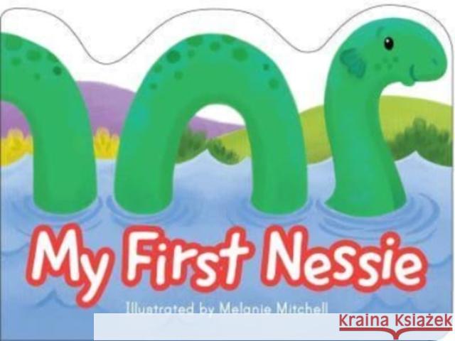 My First Nessie  9781782507789 Floris Books