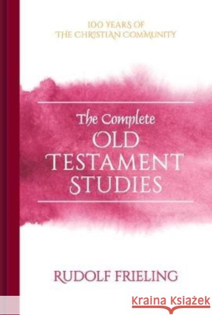 The Complete Old Testament Studies Rudolf Frieling 9781782507895 Floris Books