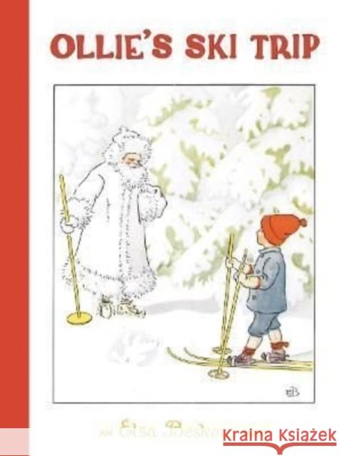 Ollie's Ski Trip Elsa Beskow 9781782508052 Floris Books