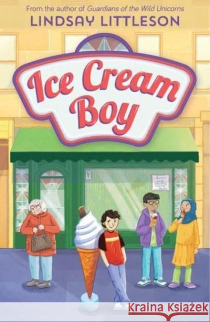 Ice Cream Boy Lindsay Littleson 9781782508892 Floris Books