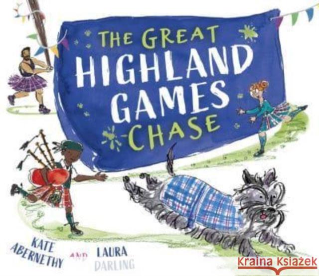 The Great Highland Games Chase Kate Abernethy 9781782508908