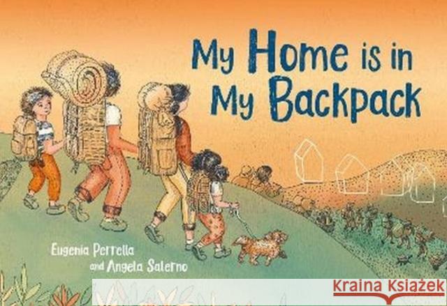 My Home Is in My Backpack Eugenia Perrella 9781782509257 Floris Books