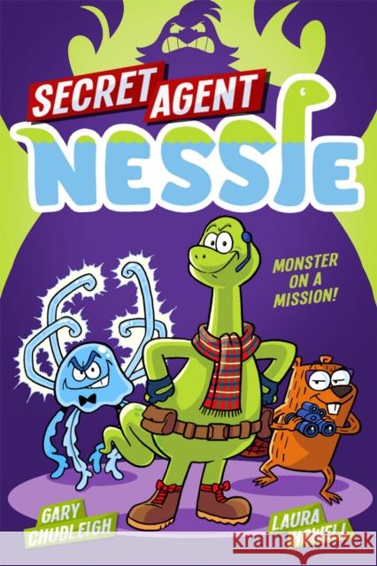 Secret Agent Nessie Gary Chudleigh 9781782509875 Floris Books