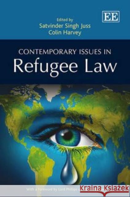 Contemporary Issues in Refugee Law Satvinder Singh Juss 9781782547655