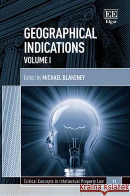 Geographical Indications Prof. Michael Blakeney   9781782547754