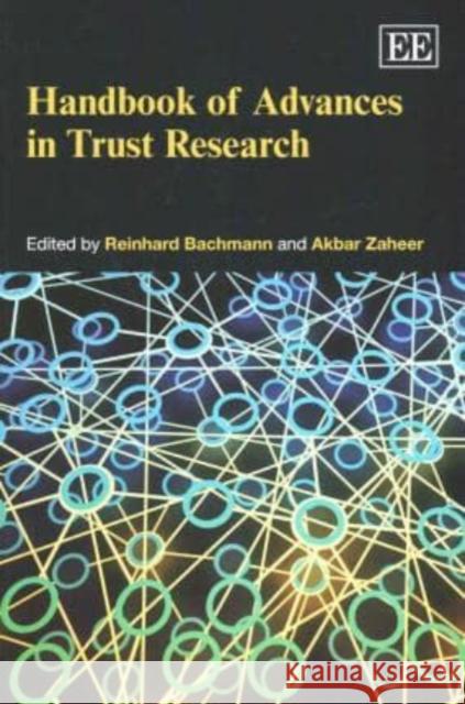 Handbook of Advances in Trust Research Reinhard Bachmann Akbar Zaheer  9781782548607
