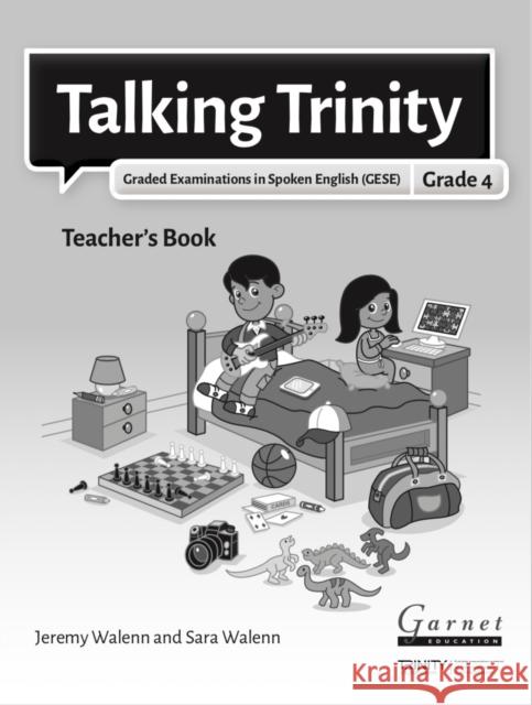 TALKING TRINITY GESE GRADE 4 TEACHERS BO TALKING TRINITY 9781782605751