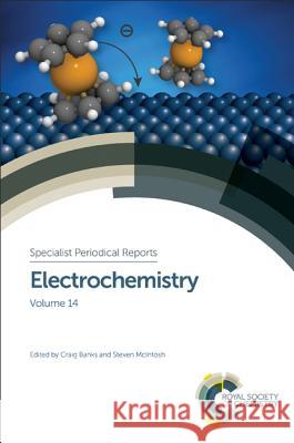 Electrochemistry: Volume 14  9781782621140 Royal Society of Chemistry