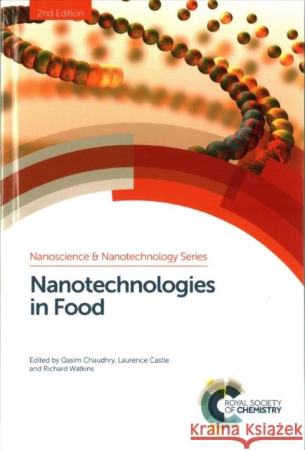 Nanotechnologies in Food Qasim Chaudhry 9781782621713