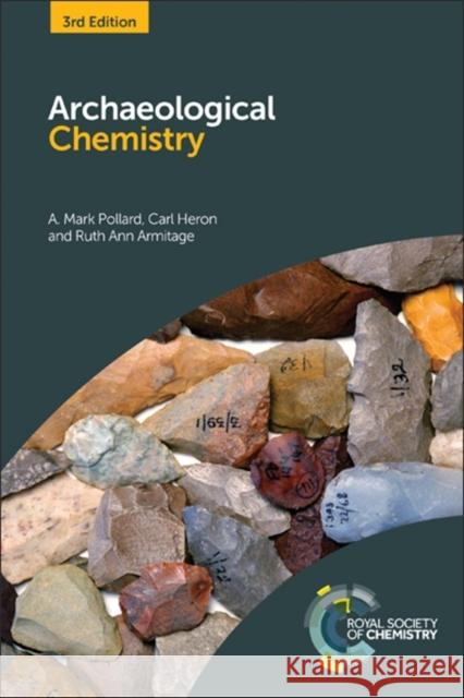 Archaeological Chemistry Ruth Ann (Eastern Michigan University, USA) Armitage 9781782624264 Royal Society of Chemistry