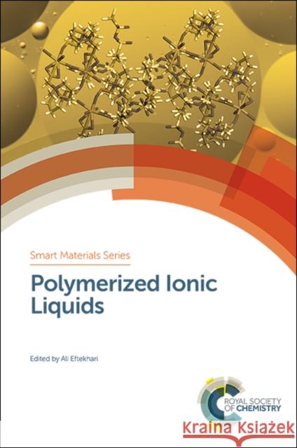 Polymerized Ionic Liquids Jimmy W. Mays Silvia Bordiga Olga Kuzmina 9781782629603