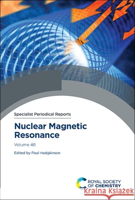 Nuclear Magnetic Resonance: Volume 46  9781782629986 Royal Society of Chemistry