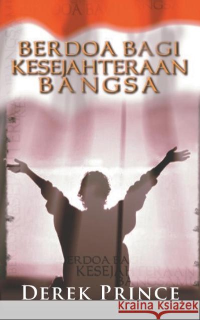 Praying for the Government - INDONESIAN BAHASA Prince, Derek 9781782630203 Dpm-UK