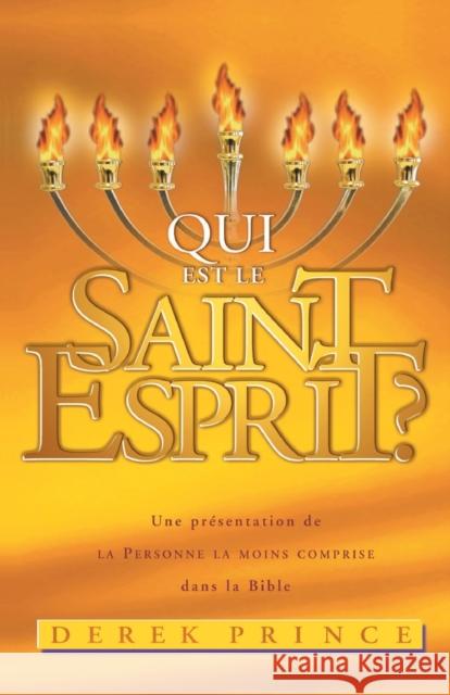 Who Is the Holy Spirit? - FRENCH Prince, Derek 9781782631378 Dpm-UK
