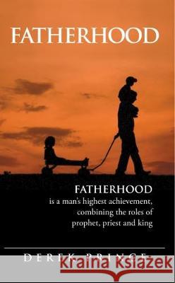 Fatherhood Derek Prince 9781782632719 DPM-UK