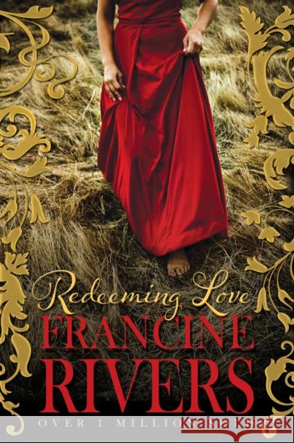 Redeeming Love Francine Rivers 9781782640318 SPCK Publishing
