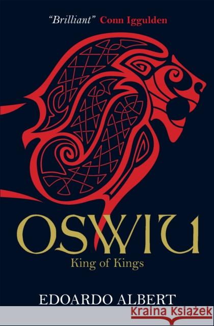 Oswiu: King of Kings Edoardo Albert 9781782641186 Lion Fiction