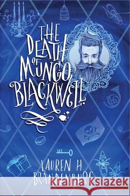 The Death of Mungo Blackwell Lauren H. Brandenburg 9781782642916 SPCK Publishing