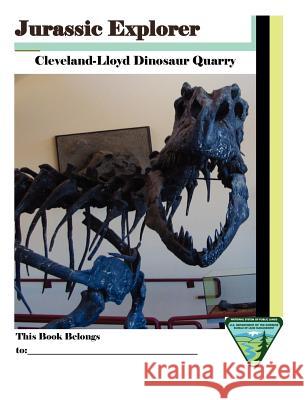 Jurassic Explorer: Cleveland-Lloyd Dinosaur Quarry  9781782660422 WWW.Militarybookshop.Co.UK
