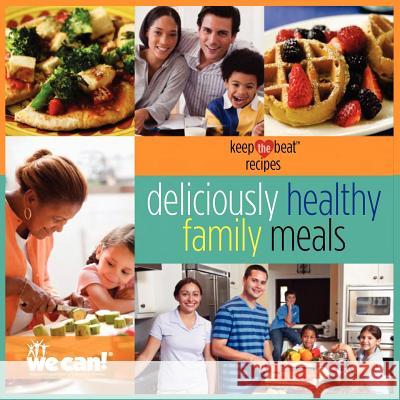 Keep the Beat Recipes: Deliciously Healthy Family Meals Blood And Lun Nationa 9781782660712 WWW.Militarybookshop.Co.UK