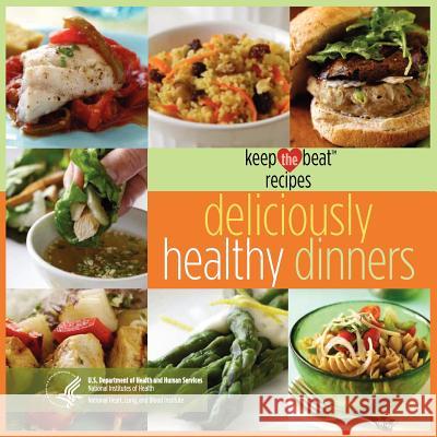 Keep the Beat Recipes: Deliciously Healthy Dinners Blood And Lun Nationa 9781782660729 WWW.Militarybookshop.Co.UK