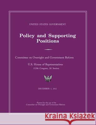 United States Government Policy and Supporting Positions 2012 (Plum Book)  9781782662709 WWW.Militarybookshop.Co.UK