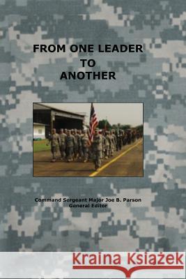From One Leader to Another Combat Studies Institute Press           Joe Parson Carl W. Fischer 9781782663959