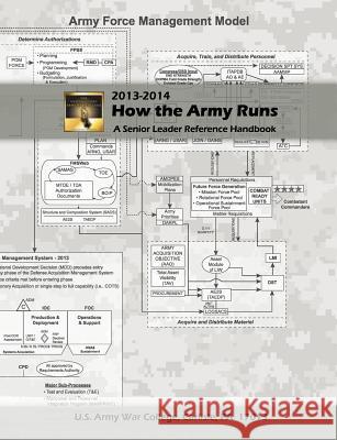 How the Army Runs: A Senior Leader Reference Handbook, 2013-2014 United States Army 9781782664765 Military Bookshop