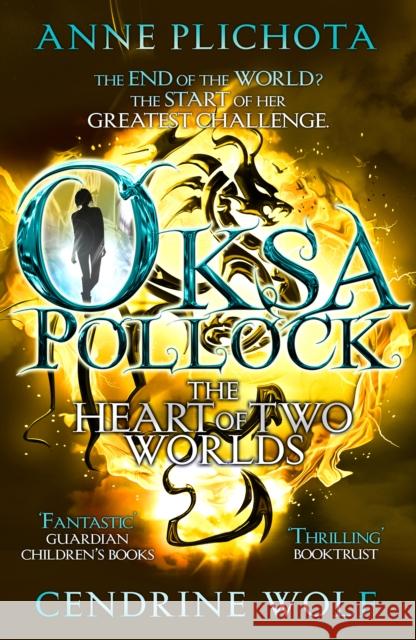 Oksa Pollock: The Heart of Two Worlds Cendrine (Translator) Wolf 9781782690672