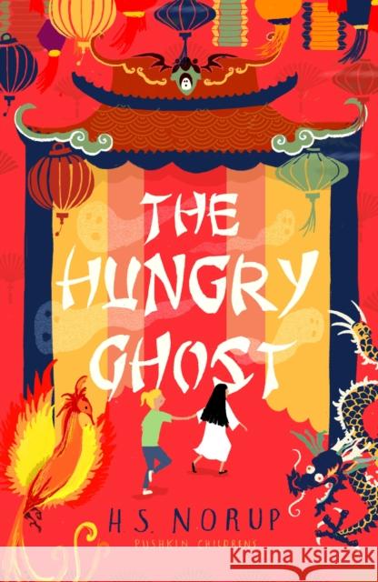 The Hungry Ghost H.S. Norup 9781782692690 Pushkin Children's Books