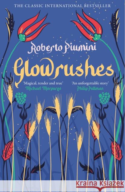 Glowrushes Piumini, Roberto 9781782693833 Pushkin Children's Books