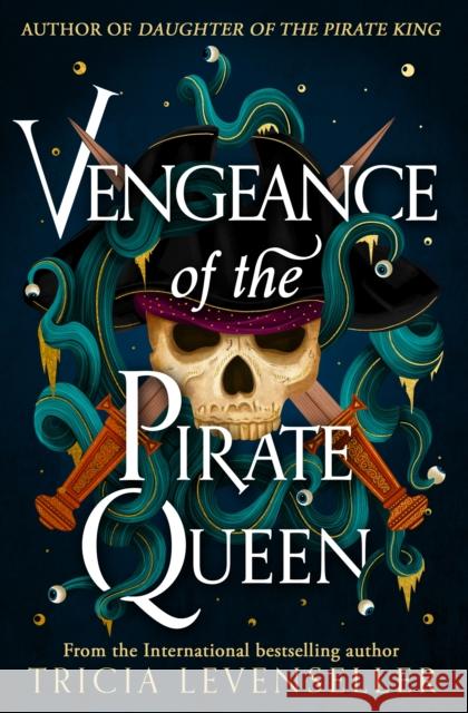 Vengeance of the Pirate Queen Tricia Levenseller 9781782694267 Pushkin Children's Books