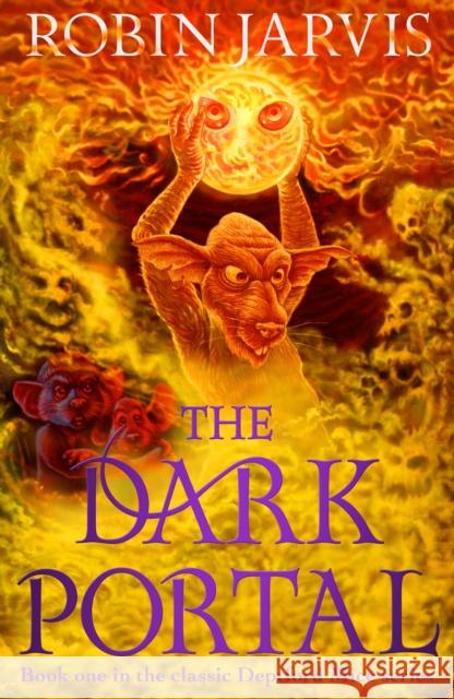 The Dark Portal: Book One of The Deptford Mice Robin Jarvis 9781782694366 Pushkin Children's Books