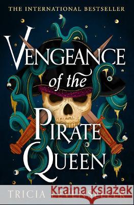 Vengeance of the Pirate Queen Levenseller, Tricia 9781782694557 Pushkin Press