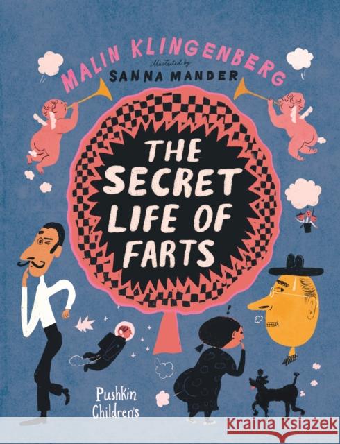 The Secret Life of Farts Malin Klingenberg Annie Prime Sanna Mander 9781782695202