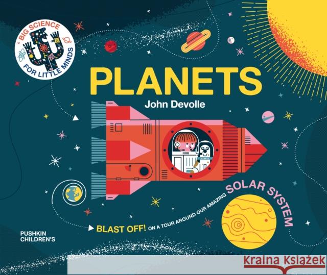 Planets John Devolle 9781782695219 Pushkin Children's Books